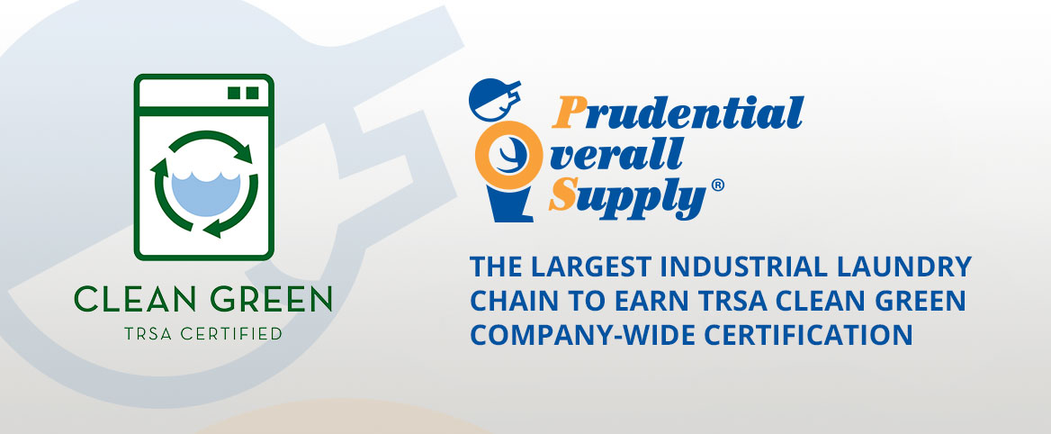 Clean Green TRSA Certified and Prudential Overall Supply
